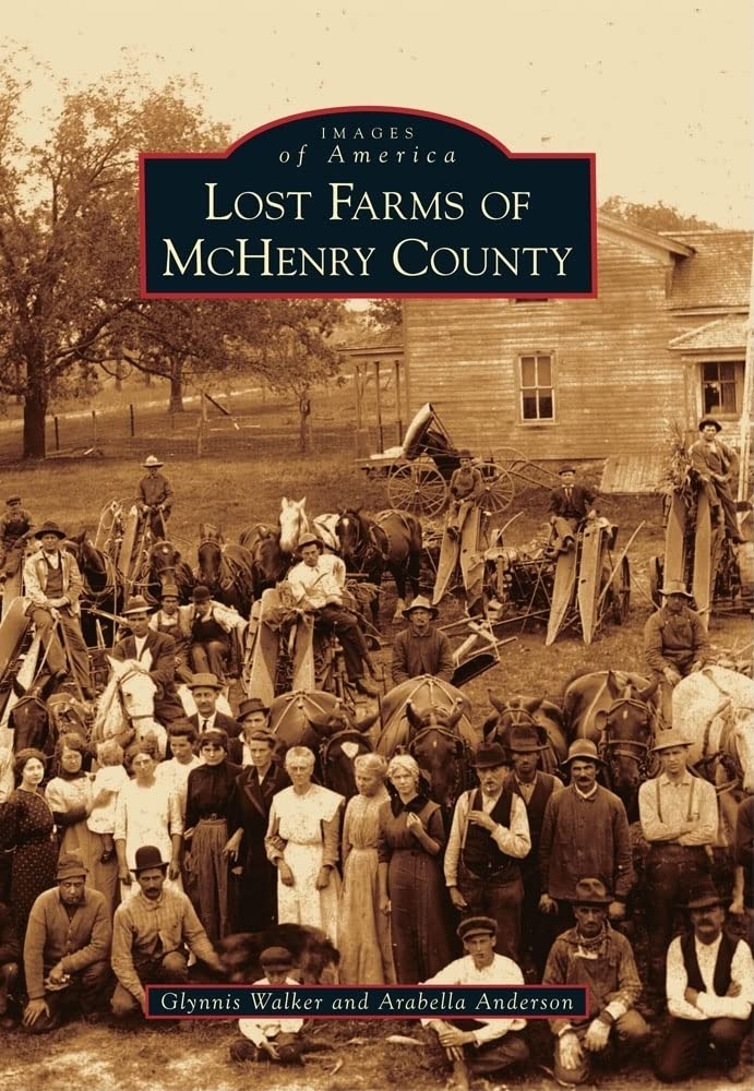 Lost Farms of McHenry County, Images of America